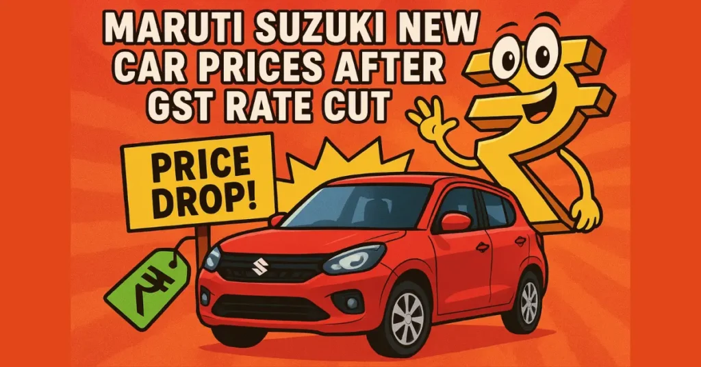 Maruti Suzuki new car prices after GST rate cut