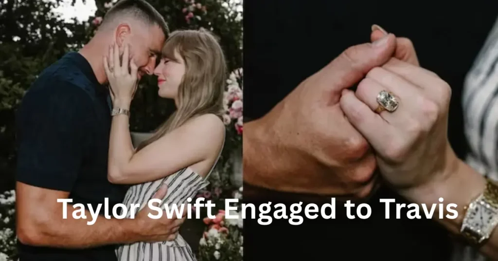 Is Taylor Swift Engaged to Travis Kelce?