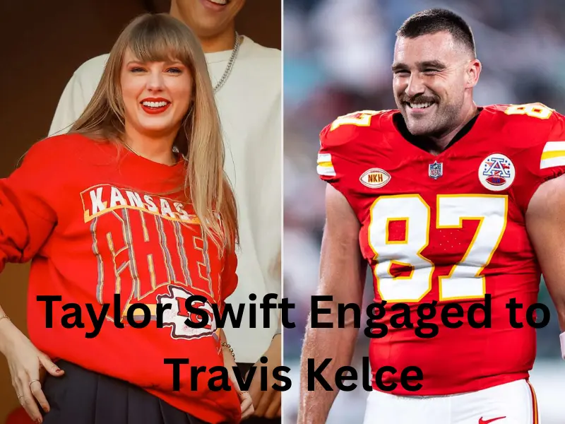 Is Taylor Swift Engaged to Travis Kelce?